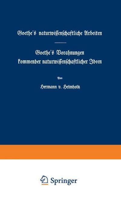 Goethe’s naturwissenschaftliche Arbeiten