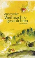 Appenzeller Weihnachtsgeschichten