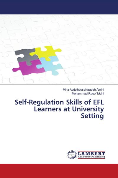 Self-Regulation Skills of EFL Learners at University Setting