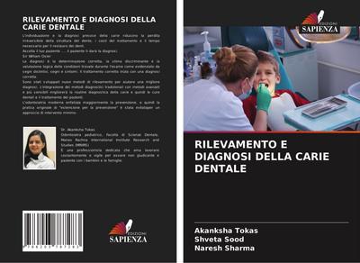 RILEVAMENTO E DIAGNOSI DELLA CARIE DENTALE