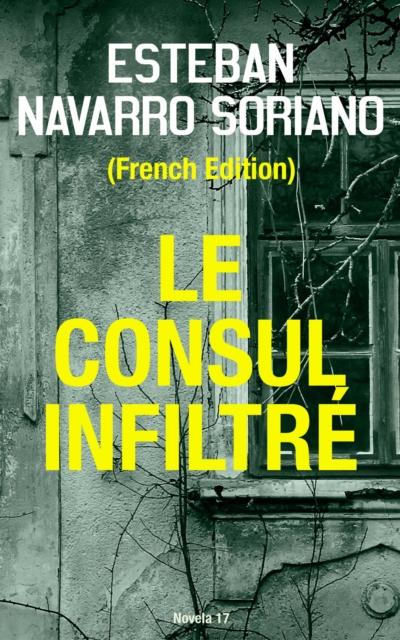 Le Consul Infiltré