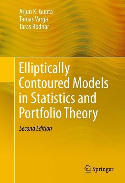 Elliptically Contoured Models in Statistics and Portfolio Theory