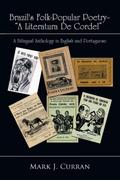 Brazil’s Folk-Popular Poetry – a Literatura De Cordel