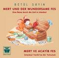 Mert und der wundersame Fes (Türkisch-Deutsch)