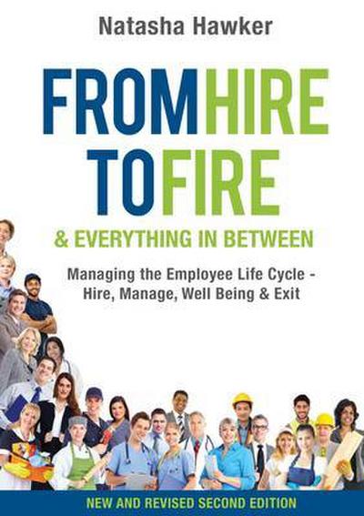 From Hire to Fire and Everything in Between Second Edition