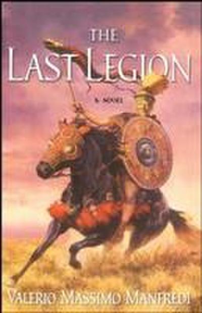 The Last Legion: A Novel