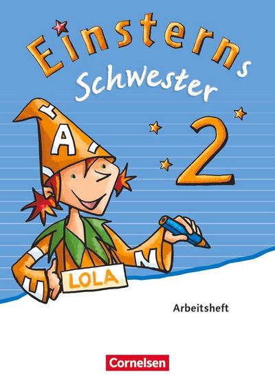 Einsterns Schwester - Sprache und Lesen 2. Schuljahr. Arbeitsheft