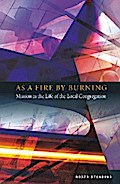 As A Fire by Burning