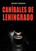 Caníbales De Leningrado