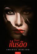 Doce ilusão vol. 5