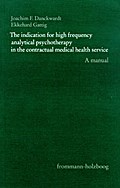 The indication for high-frequency analytical psych
