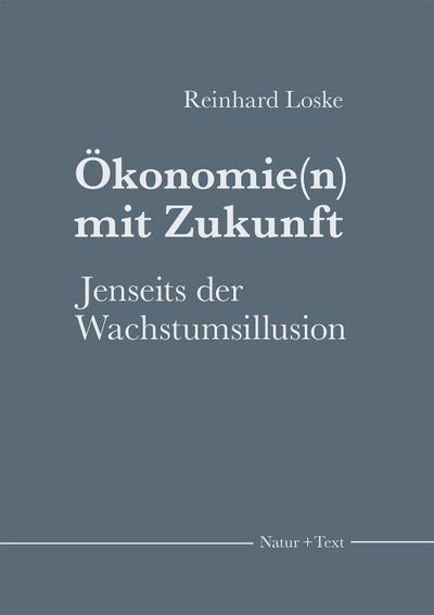 Ökonomie(n) mit Zukunft