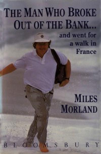 Man Who Broke Out of the Bank and Went for a Walk across France