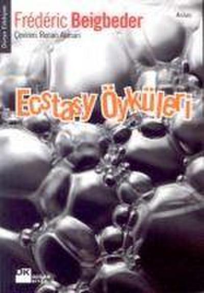 Ecstasy Öyküleri