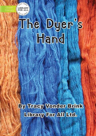 The Dyer’s Hand