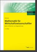 Mathematik für Wirtschaftswissenschaftler 2