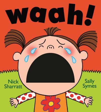 Waah!
