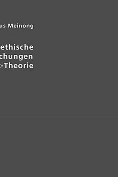Psychologisch-ethische Untersuchungen zur Wert-Theorie