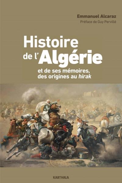 Histoire de l’’Algérie et de ses mémoires