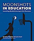 Moonshots in Education