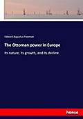 The Ottoman power in Europe