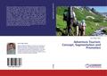 Adventure Tourism: Concept, Segmentation and Promotion