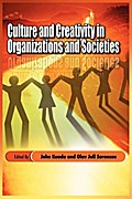Culture and Creativity in Organizations and Societies