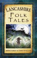 Lancashire Folk Tales