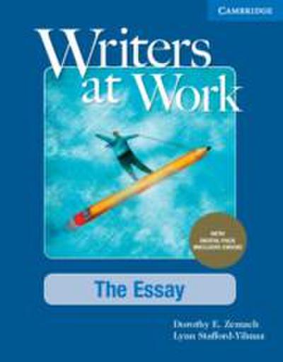Writers at Work the Essay, Student’s Book with Digital Pack