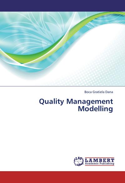 Quality Management Modelling