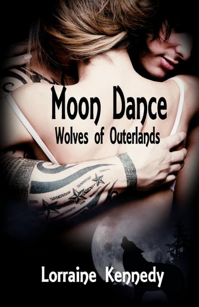 Moon Dance (Wolves of Outerlands, #1)
