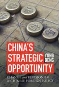 China’s Strategic Opportunity