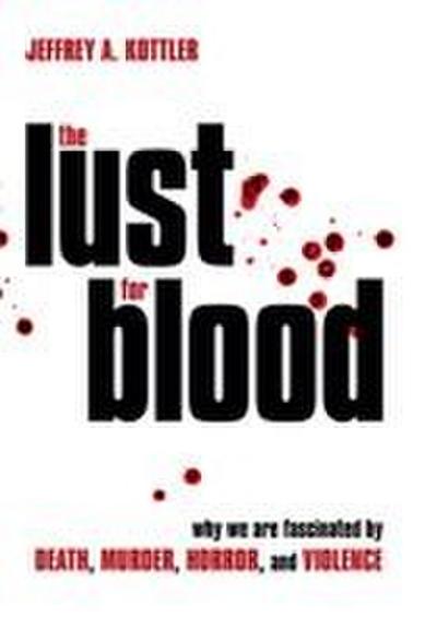 The Lust for Blood