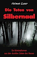 Die Toten von Silbernaal