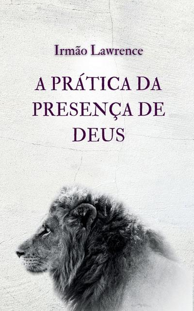 A Prática da Presença de Deus