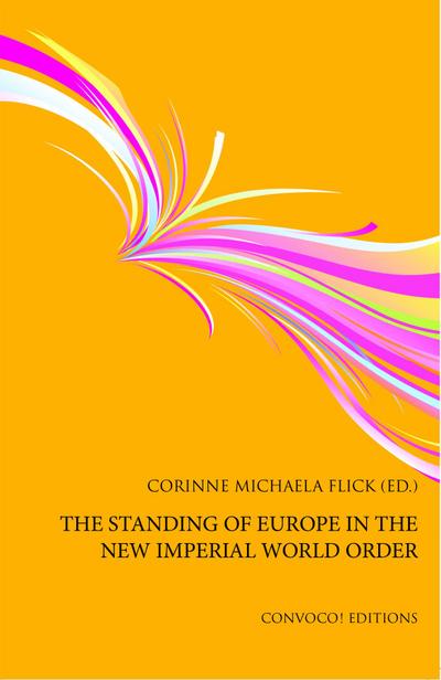The Standing of Europe in the New Imperial World Order
