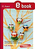 Gestalten Klassenzimmer - mehr als Basteln 1/2