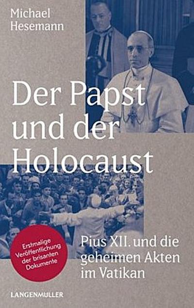 Der Papst und der Holocaust