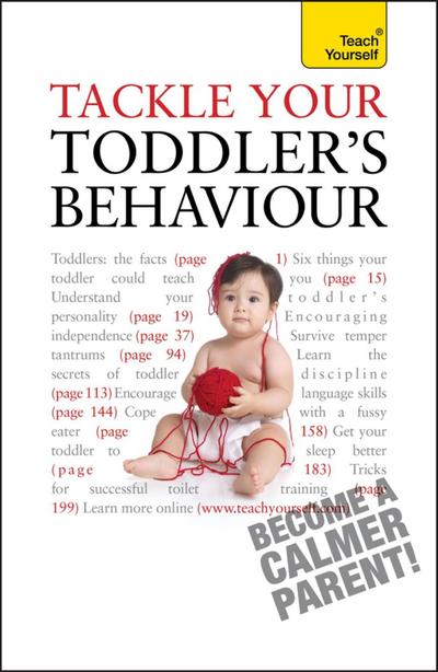 Tackle Your Toddler’s Behaviour: Teach Yourself