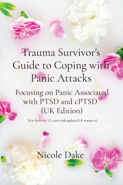 Trauma Survivor’s Guide to Coping with Panic Attacks
