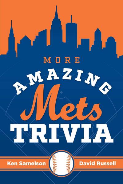 More Amazing Mets Trivia