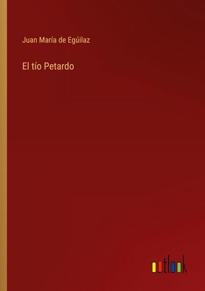 El tío Petardo