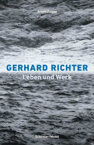 Gerhard Richter. Leben und Werk