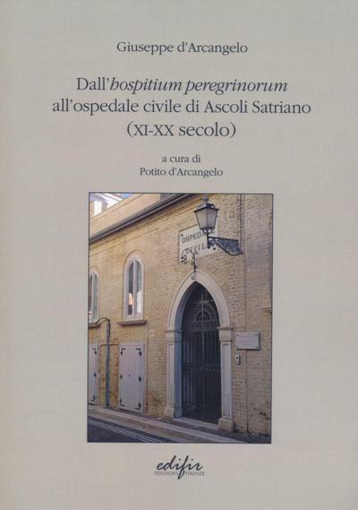 Dall’hospitium peregrinorum all’ospedale civile di...