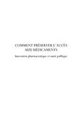 Comment preserver l’accEs aux medicaments - innovation pharm