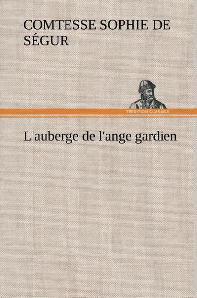 L’auberge de l’ange gardien