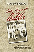 Bats, Baronets and Battle