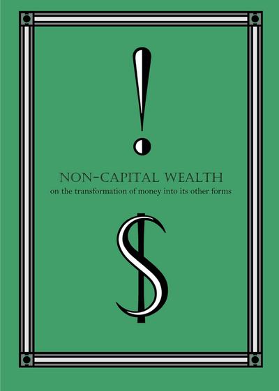 Non-Capital Wealth