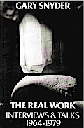 The Real Work: Interviews and Talks, 1964-79