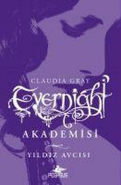 Evernight Akademisi 2 - Yildiz Avcisi